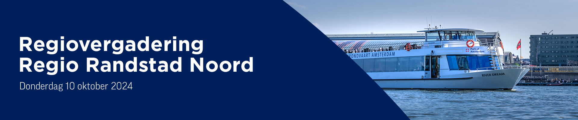 Bootexcursie en Regiovergadering Regio Randstad Noord