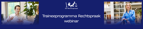 Webinar Traineeprogramma Rechtspraak