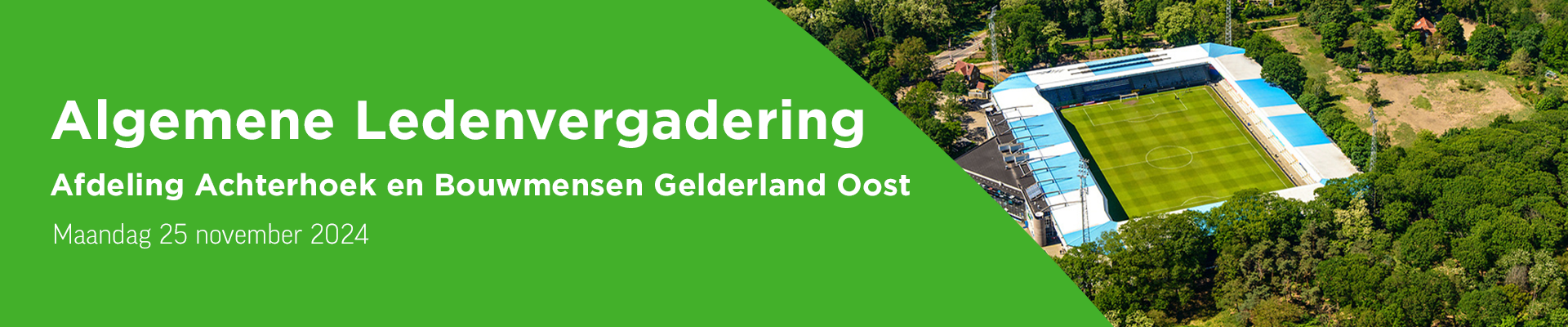 Algemene Ledenvergadering Afdeling Achterhoek en Bouwmensen Gelderland-Oost