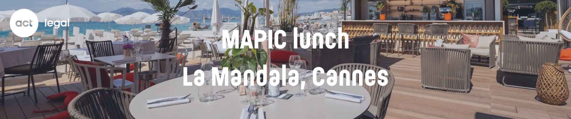act legal MAPIC lunch 2024