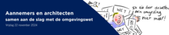 Aannemers en architecten samen aan de slag met de omgevingswet