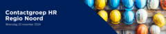 Geannuleerd | Contactgroep HR