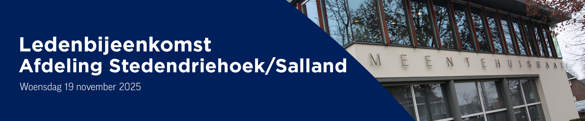Ledenbijeenkomst afdeling Stedendriehoek/Salland