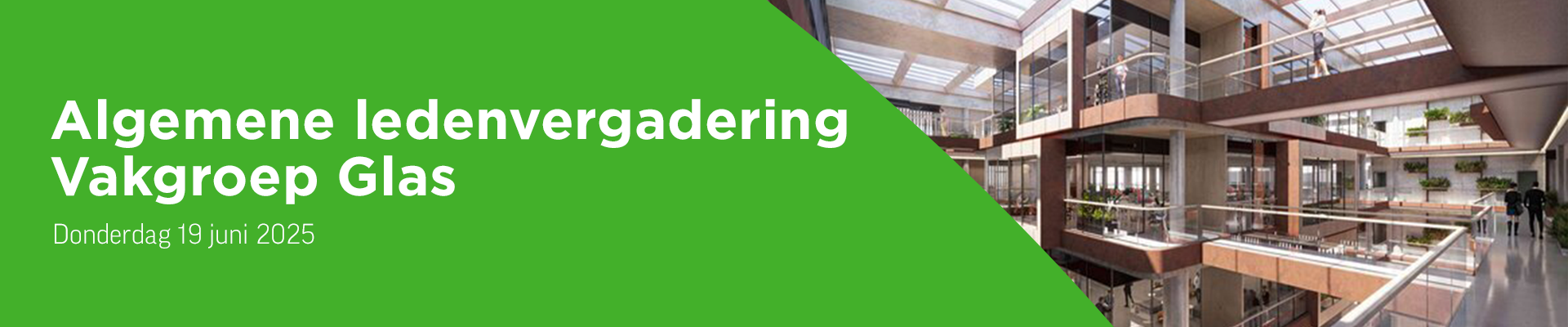 Algemene ledenvergadering Vakgroep Glas
