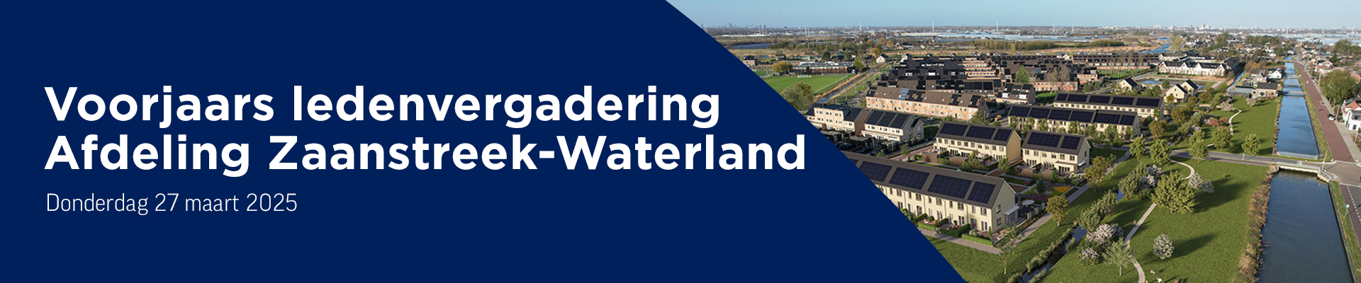 Voorjaars ledenvergadering afdeling Zaanstreek-Waterland