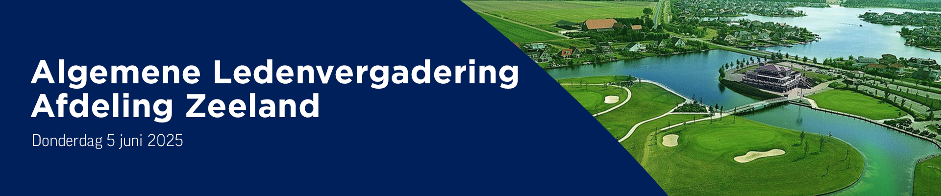 Algemene Ledenvergadering afdeling Zeeland