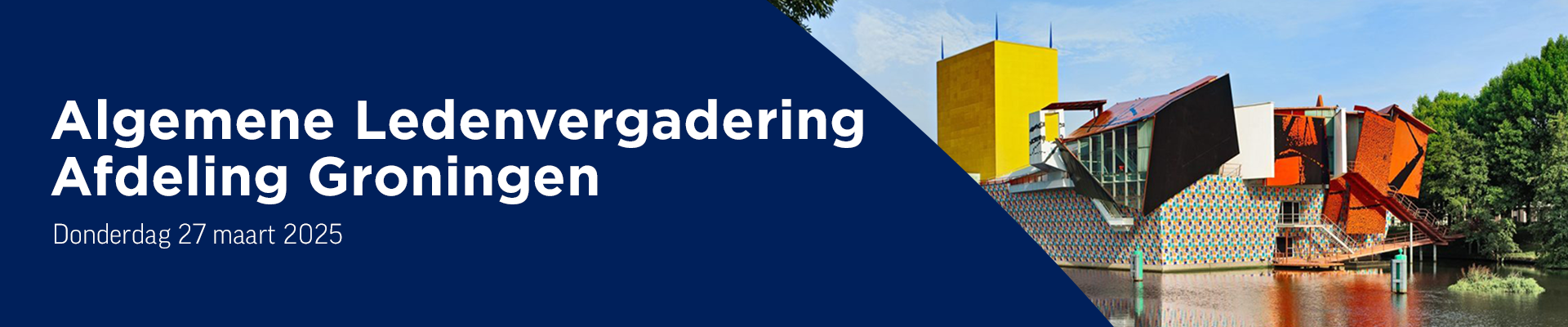 Algemene Ledenvergadering afdeling Groningen