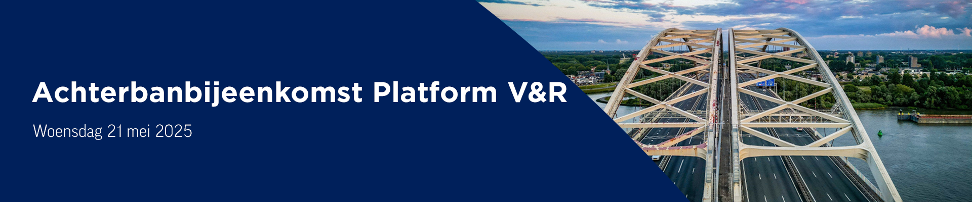 Achterbanbijeenkomst Platform V&R