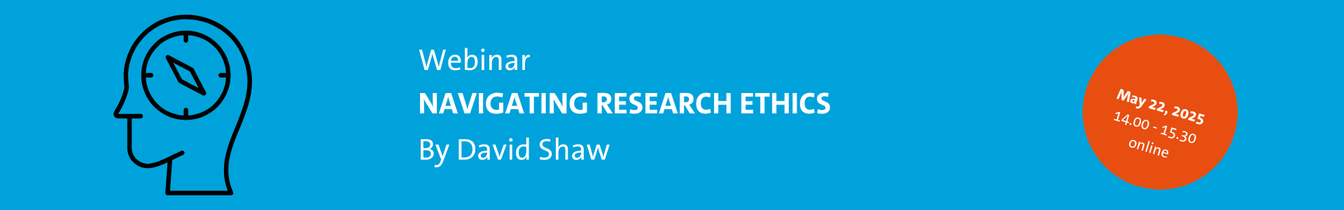 Navigating Research Ethics Webinar by David Shaw