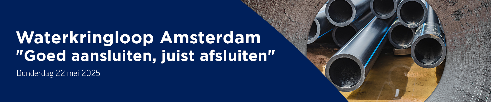 Waterkringloop Amsterdam "Goed aansluiten, juist afsluiten"