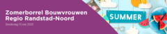 Zomerborrel Bouwvrouwen Regio Randstad-Noord
