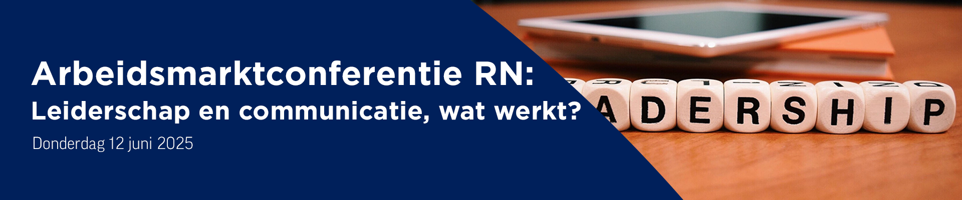 Arbeidsmarktconferentie Noord: Leiderschap en communicatie, wat werkt?