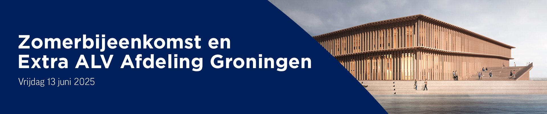 Zomerbijeenkomst en extra ALV Afdeling Groningen