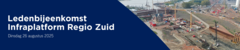 Ledenbijeenkomst Infraplatform Regio Zuid