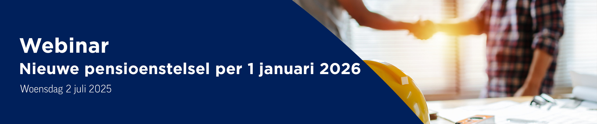 Webinar Nieuwe pensioenstelsel per 1 januari 2026