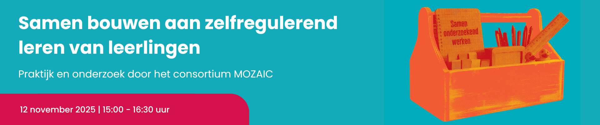 Eindevent MOZAIC – Samen bouwen aan zelfregulerend leren