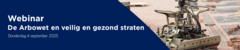 Webinar De Arbowet en veilig en gezond straten 