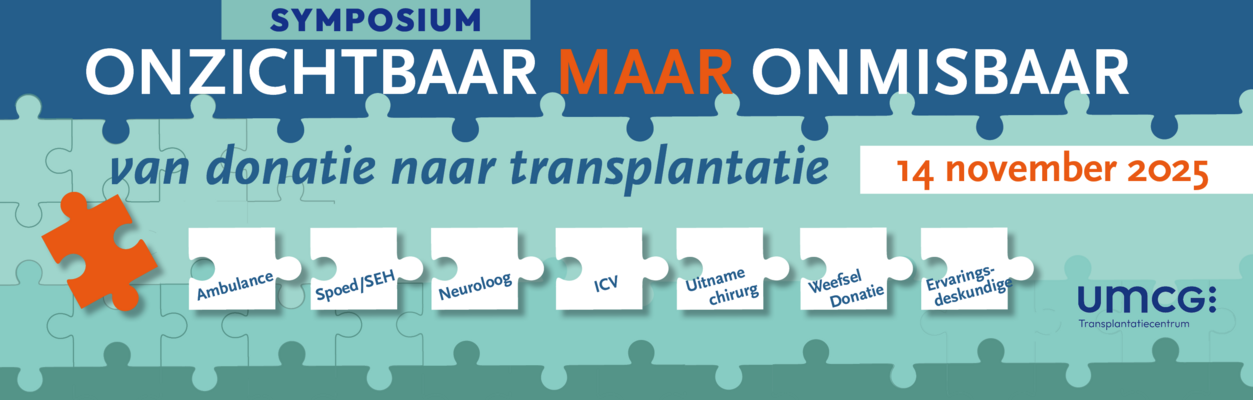 Symposium "Onzichtbaar maar onmisbaar: van donatie naar transplantatie"