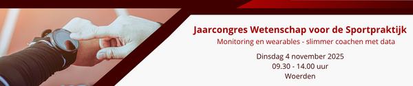 Jaarcongres Wetenschap voor de Sportpraktijk: Monitoring en Wearables