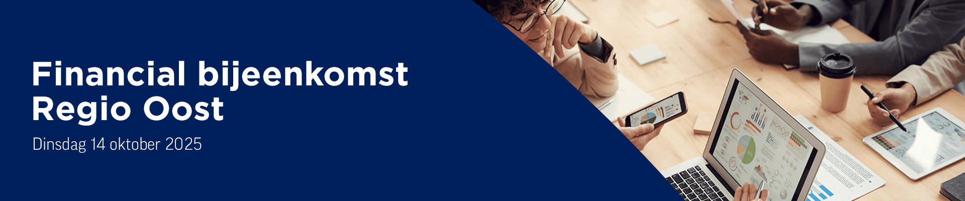 Financial bijeenkomst Regio Oost