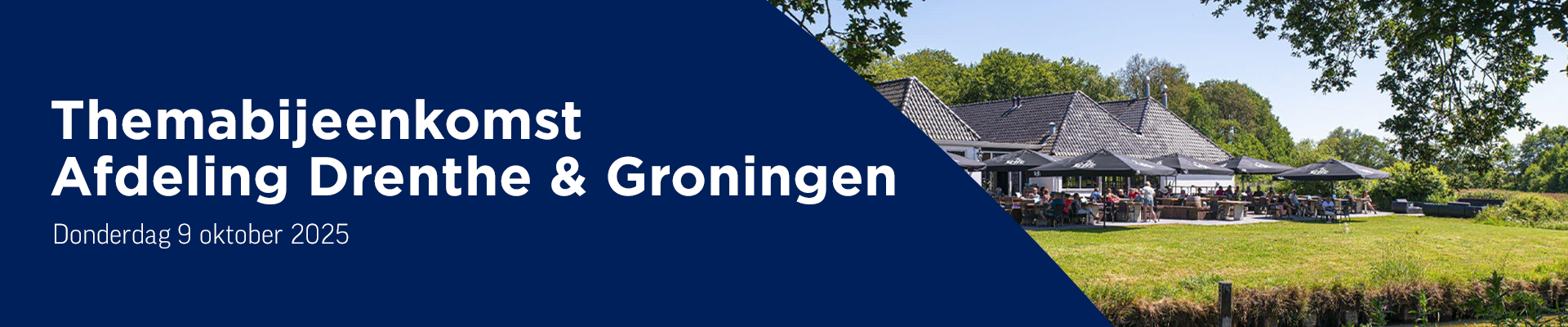 Themabijeenkomst afdeling Drenthe & Groningen