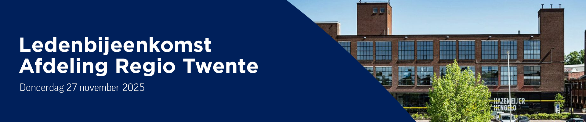 Ledenbijeenkomst Afdeling Regio Twente