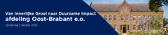 Van Innerlijke Groei naar Duurzame Impact - afdeling Oost Brabant e.o