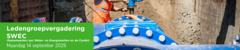 Ledengroepvergadering SWEC (Samenwerken aan Water- en Energienetten en de Combi)