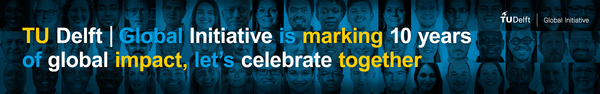 TU Delft | Global Initiative 10 years celebration event