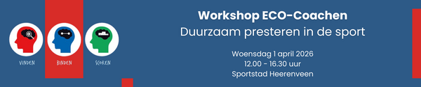 Workshop ECO-Coachen – duurzaam presteren in de sport