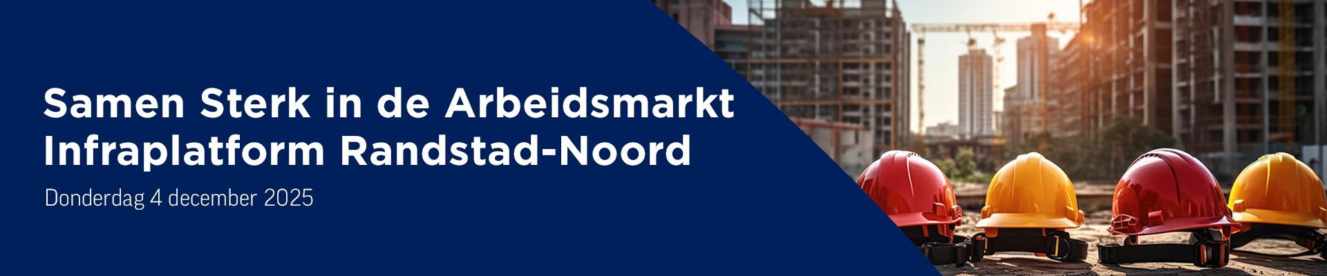 Samen Sterk in de Arbeidsmarkt | Infraplatform Randstad-Noord