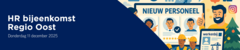 HR bijeenkomst Regio Oost