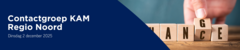 Contactgroep KAM Regio Noord