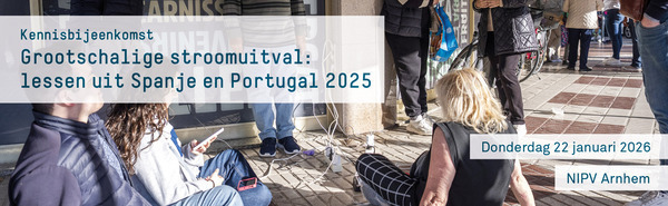 Kennisbijeenkomst grootschalige stroomuitval: lessen uit spanje en portugal 2025
