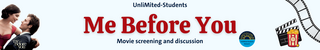UnliMited Movie Night: Me Before You