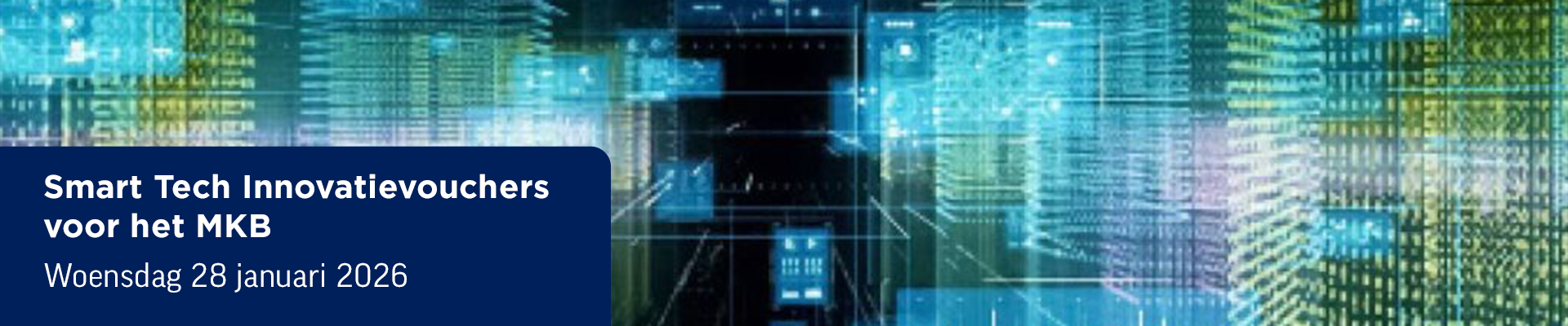 Smart Tech Innovatievouchers voor het MKB Regio Randstad-Noord