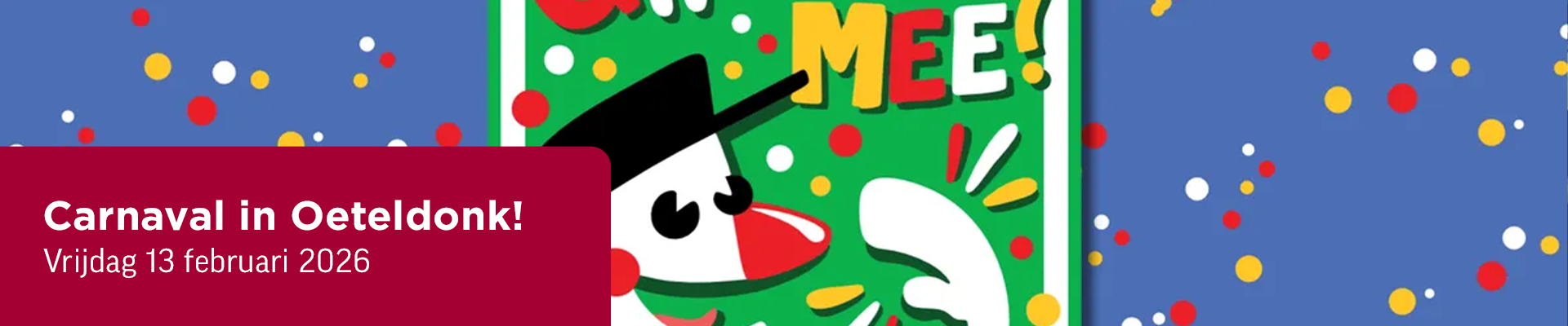 Carnaval in Oeteldonk!