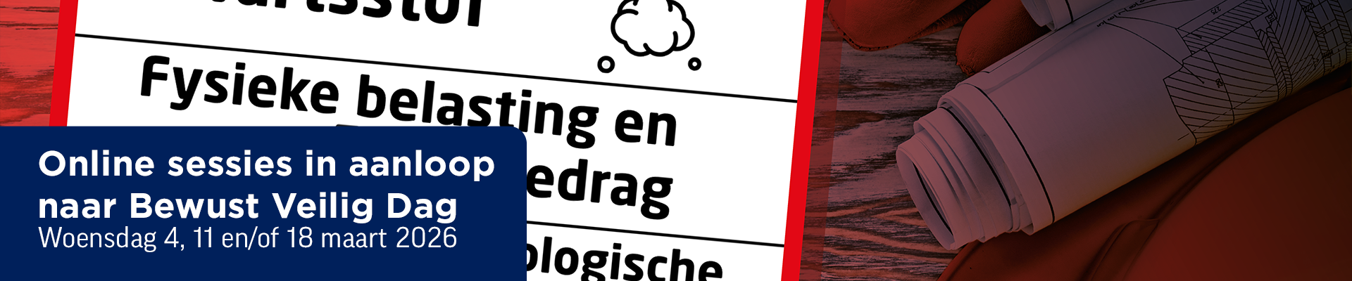 Veilig gedrag werkt elke dag