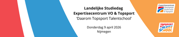 Landelijke Studiedag van het Expertisecentrum VO & Topsport