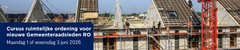 Cursus ruimtelijke ordening voor nieuwe Gemeenteraadsleden RO