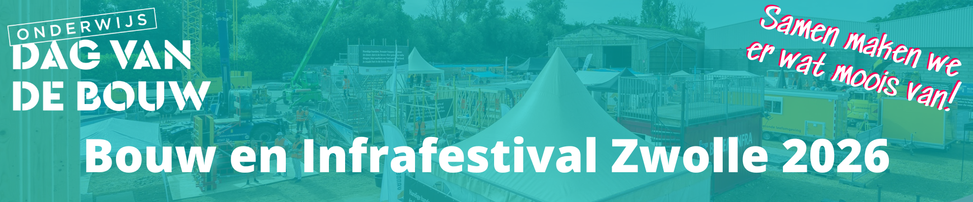 Onderwijsdag van de Bouw | Bouw- en Infrafestival Zwolle