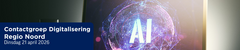 Contactgroep Digitalisering Regio Noord