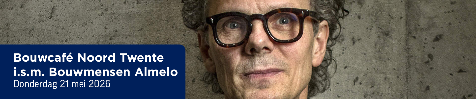 Bouwcafé Noord Twente i.s.m. Bouwmensen Almelo