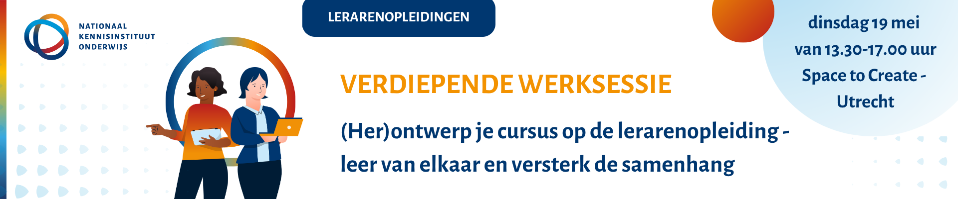 Verdiepende werksessie: (Her)ontwerp je cursus op de lerarenopleiding - leer van elkaar en versterk de samenhang