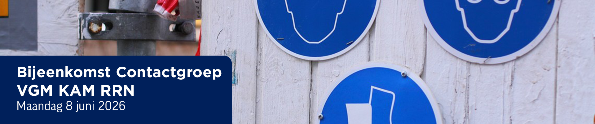 Bijeenkomst Contactgroep VGM KAM RRN