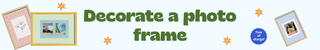 Photo Frame Decorating
