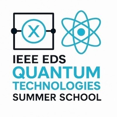 IEEE EDS Quantum Technologies Summer School 2026