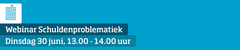 Webinar Schuldenproblematiek