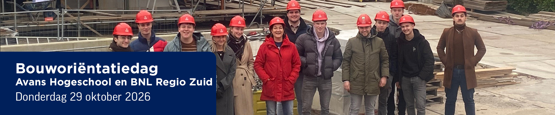 Bouworiëntatiedag Avans Hogeschool en BNL Regio Zuid