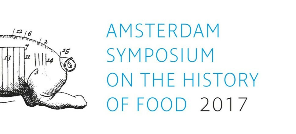 Amsterdam Symposium on the History of Food 2017 
